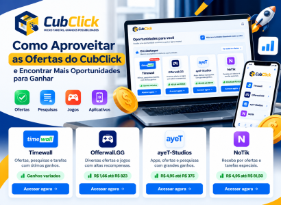 Como Aproveitar as Ofertas do CubClick e Encontrar Mais Oportunidades para Ganhar